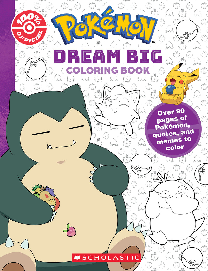 Dream Big (Pokémon: Official Coloring Book)