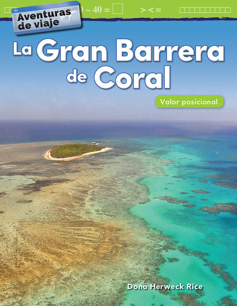 Aventuras de viaje: La Gran Barrera de Coral: Valor posicional