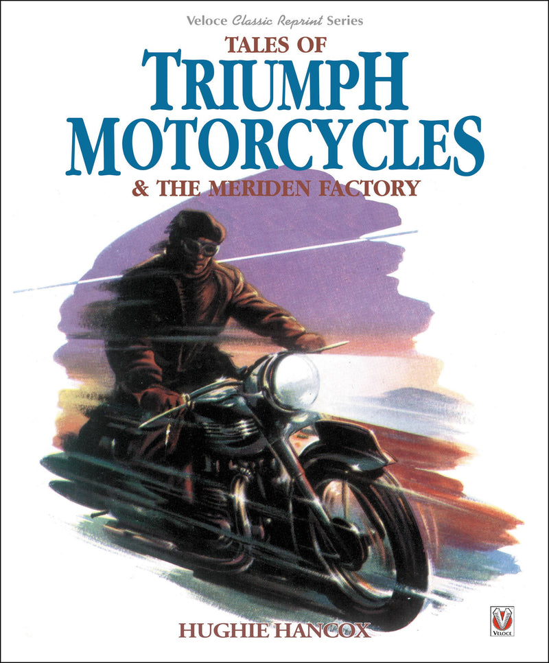 Tales of Triumph Motorcycles and the Meriden Factory