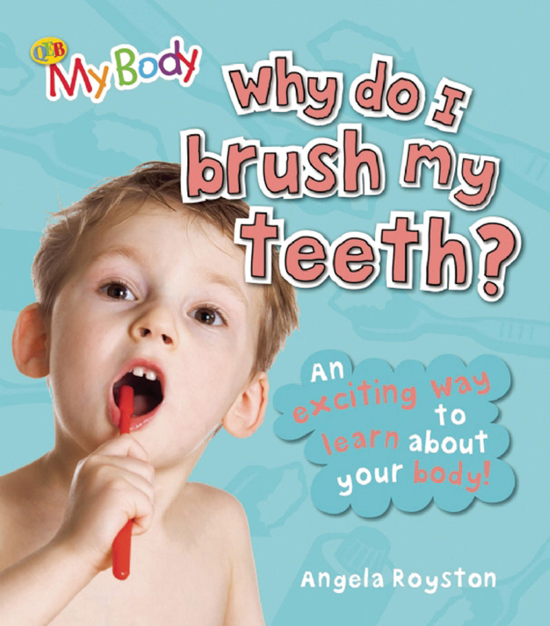 Keeping Healthy: Why Do I Brush My Teeth?
