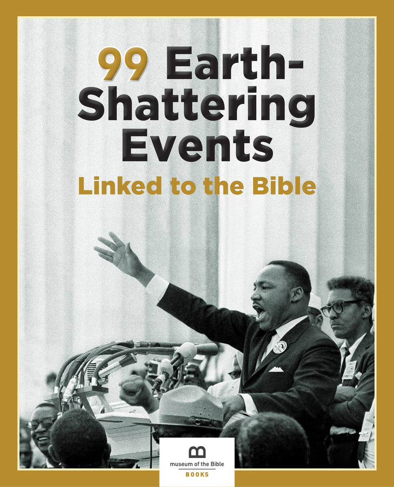99 Earth-Shattering Events Linked to the Bible