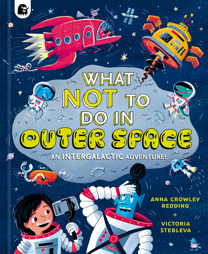 What NOT To Do In Outer Space