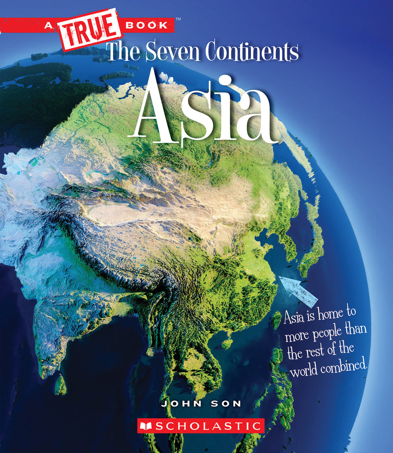 Asia (A True Book: The Seven Continents)