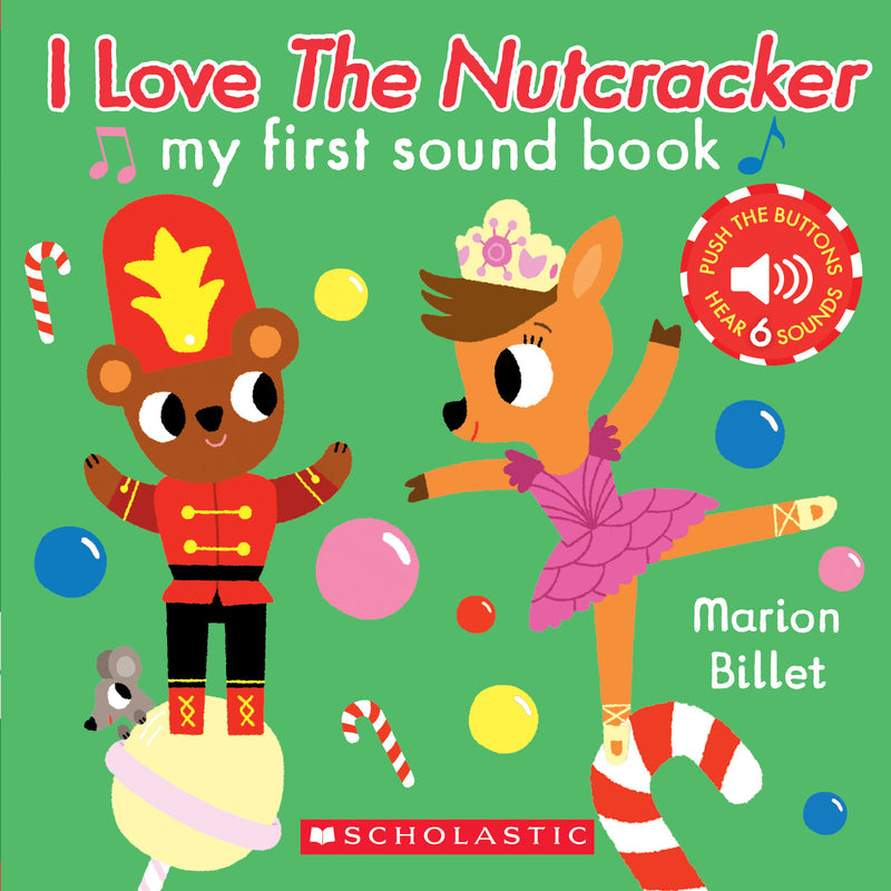 I Love the Nutcracker (My First Sound Book)