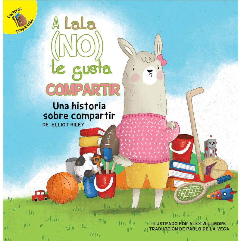 A LaLa (no) le gusta compartir: LaLa Does (Not) Like to Share