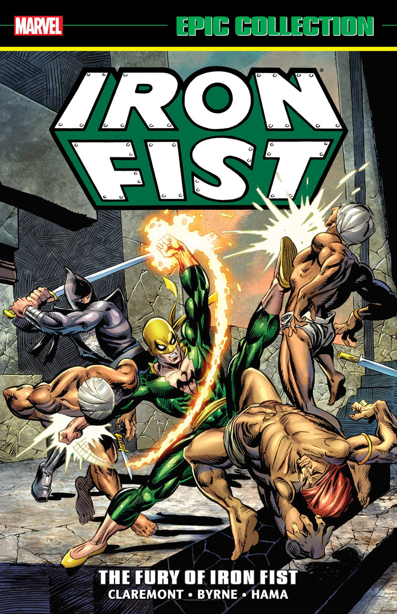 Iron Fist Epic Collection: The Fury of Iron Fist