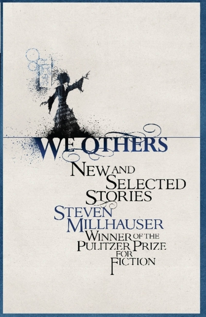 We Others: New And Selected Stories
