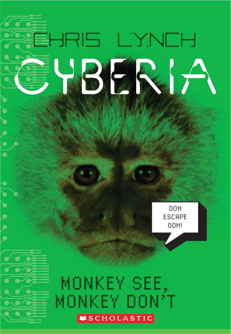 Monkey See, Monkey Don't (Cyberia, Book 2)