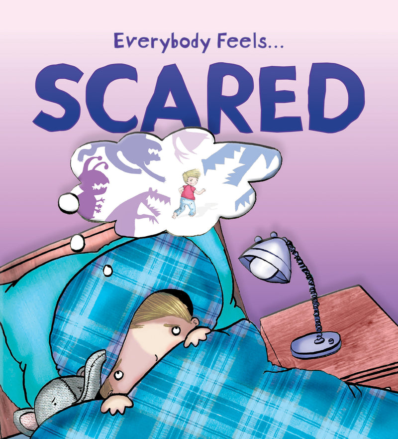 Everybody Feels...Scared