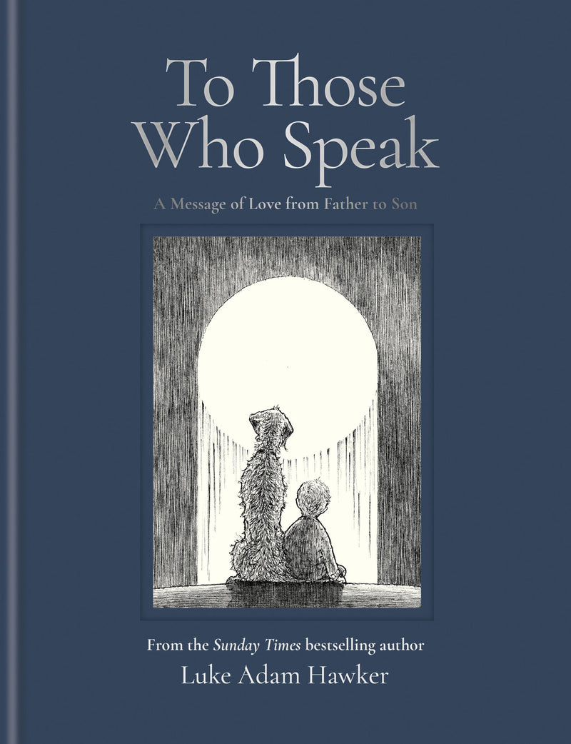 To Those Who Speak