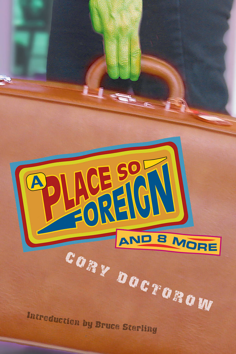 A Place So Foreign and Eight More