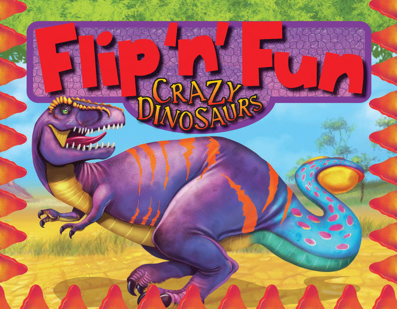 Flip N Fun: Crazy Dinosaurs
