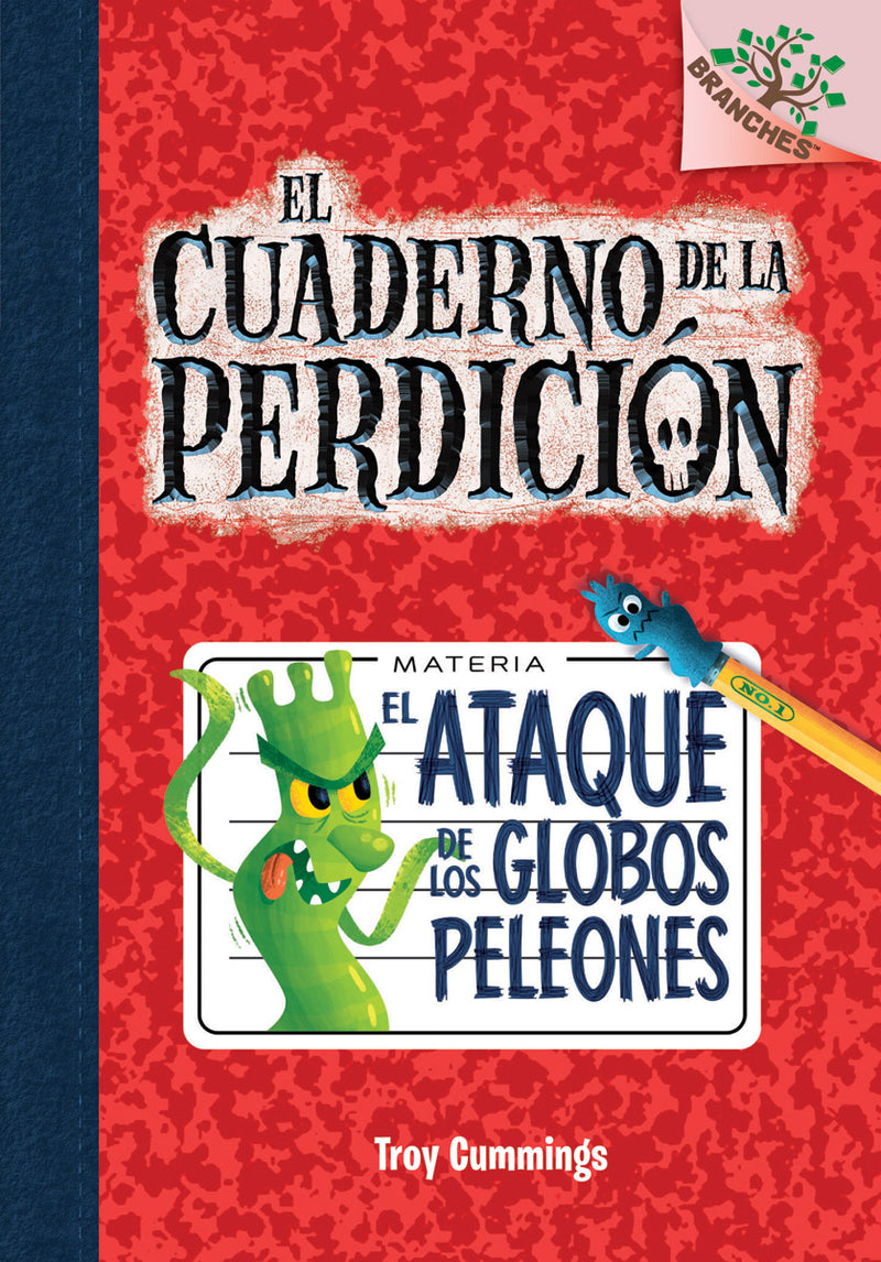 El El cuaderno de la perdición #1: El ataque de los globos peleones (Rise of the Balloon Goons) (Library Edition)