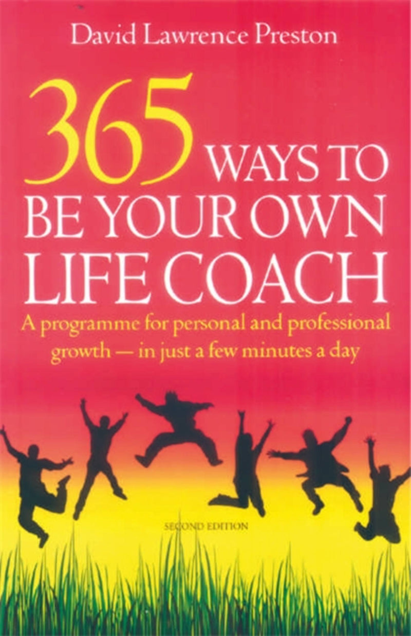 365 Ways To Be Own Life Coach 2E