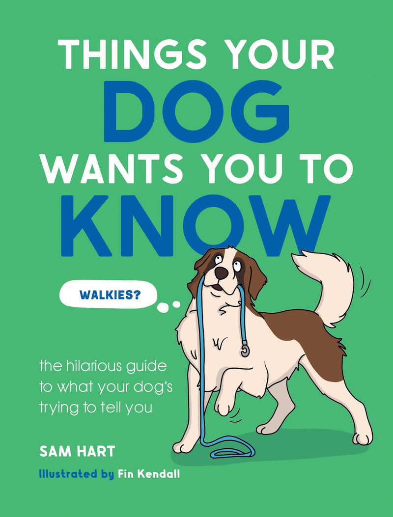 Things Your Dog Wants You to Know
