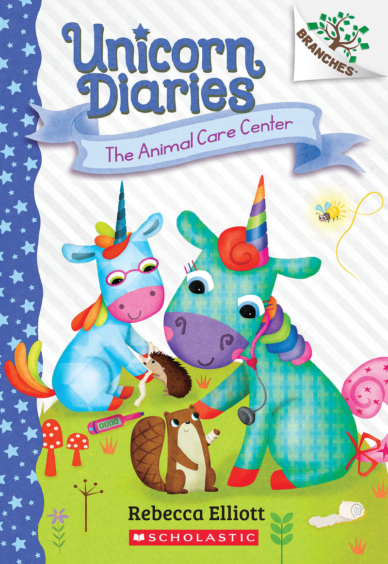 The Animal Care Center: A Branches Book (Unicorn Diaries #13)