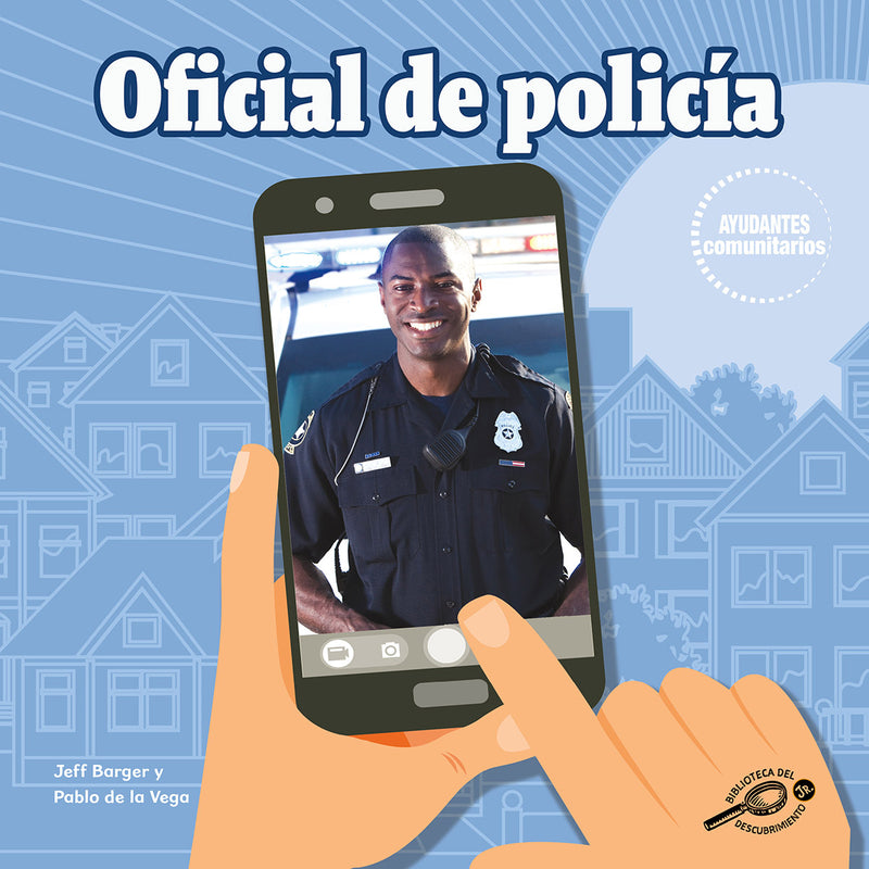 Oficial de policía, Grades K - 2: Police Officer