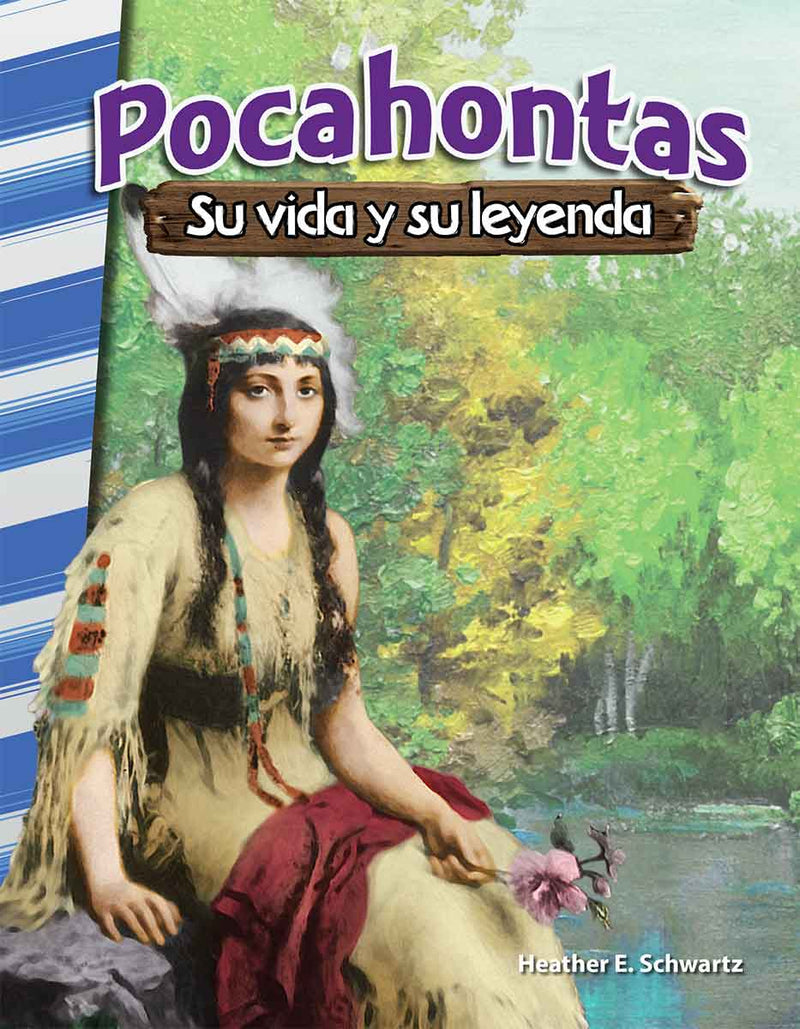 Pocahontas: su vida y su leyenda
