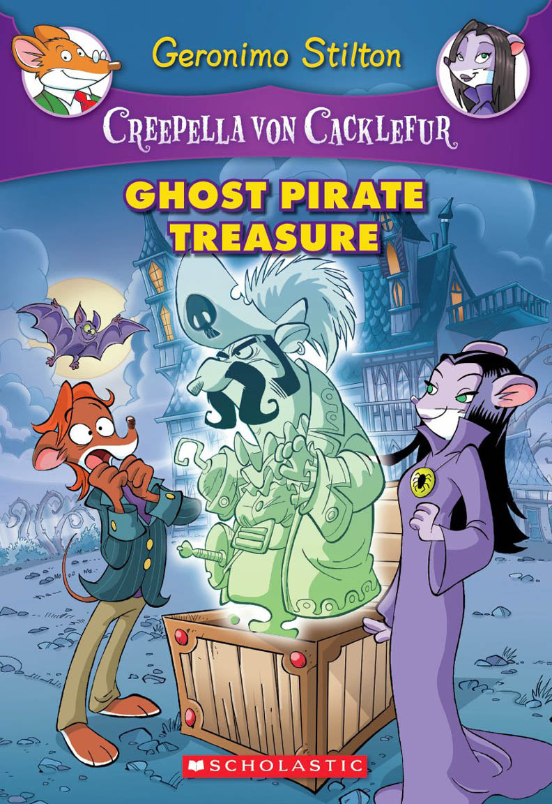 Ghost Pirate Treasure (Creepella von Cacklefur #3)
