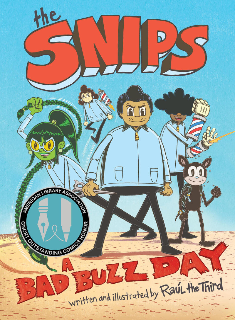 The Snips: A Bad Buzz Day (A Graphic Novel)