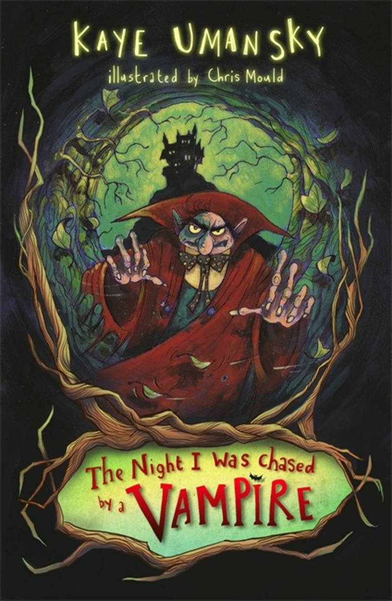 The Night I Was Chased by a Vampire and Other Stories