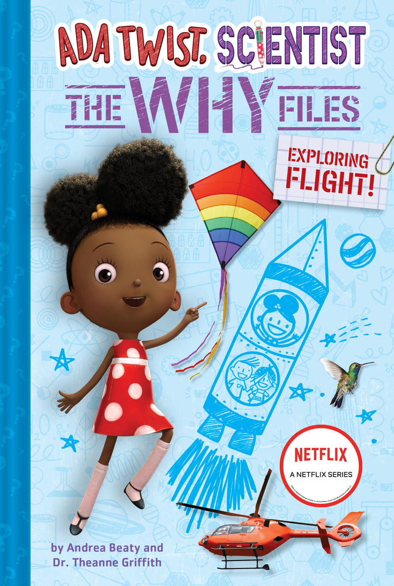 Exploring Flight Ada Twist Scientist The Why Files #1
