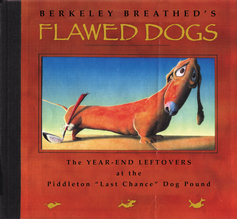 Flawed Dogs