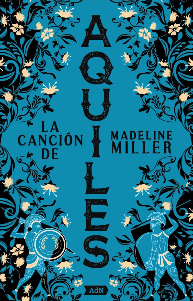 La canción de Aquiles [AdN]. (Aquiles Song)