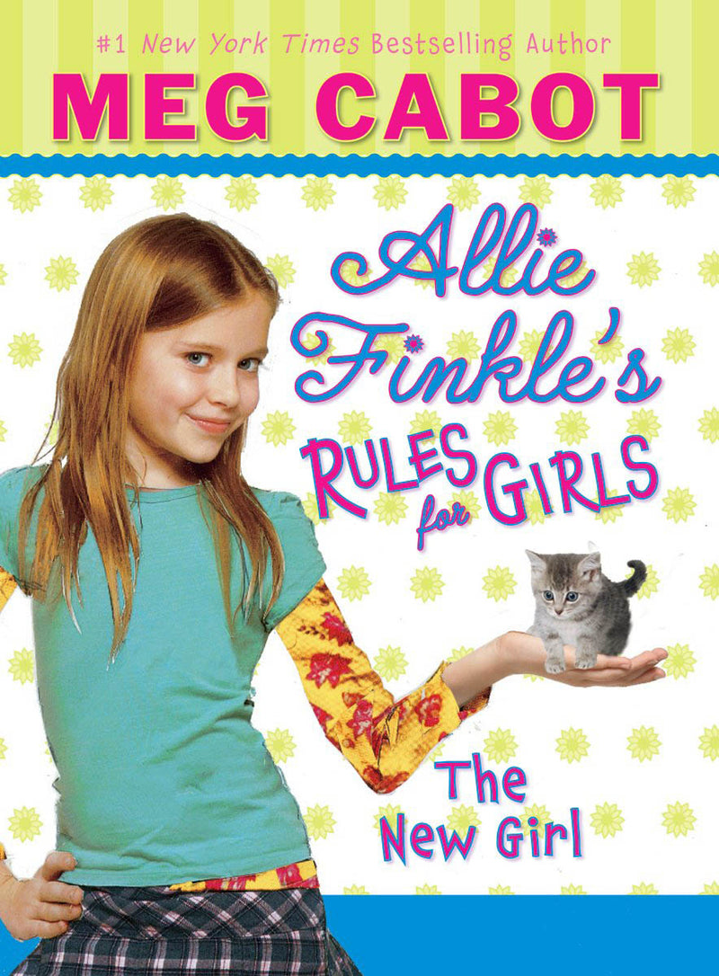 Allie Finkle's Rules for Girls Book 2: The New Girl