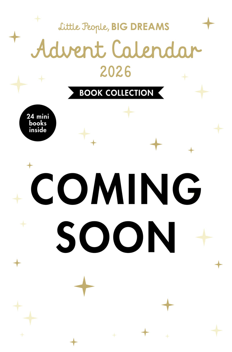 Little People, BIG DREAMS: Advent Calendar Book Collection