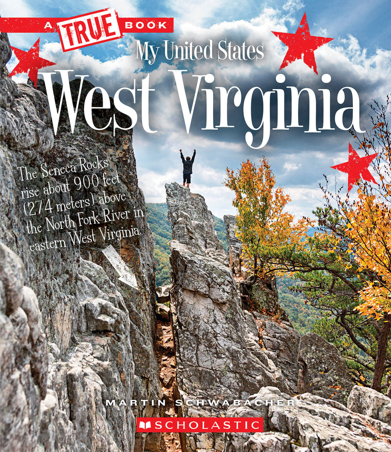 West Virginia (A True Book: My United States)