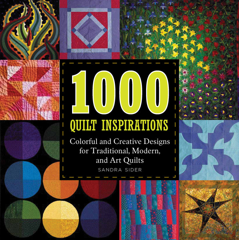 1000 Quilt Inspirations