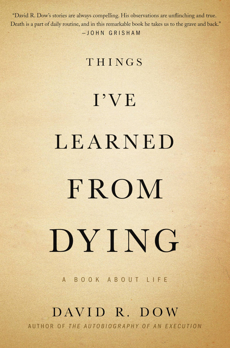 Things I've Learned from Dying