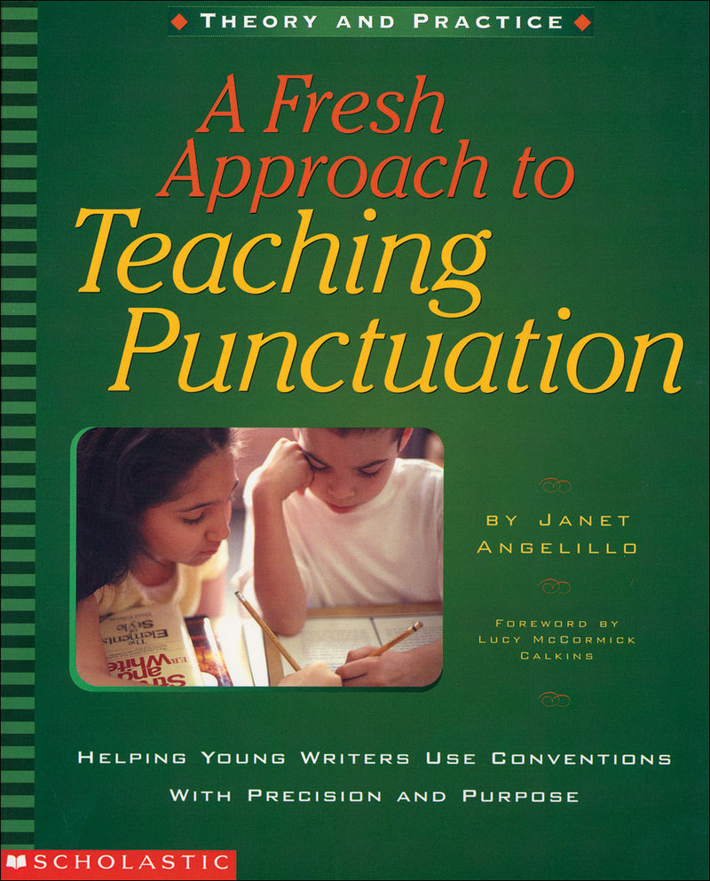 A Fresh Approach to Teaching Punctuation