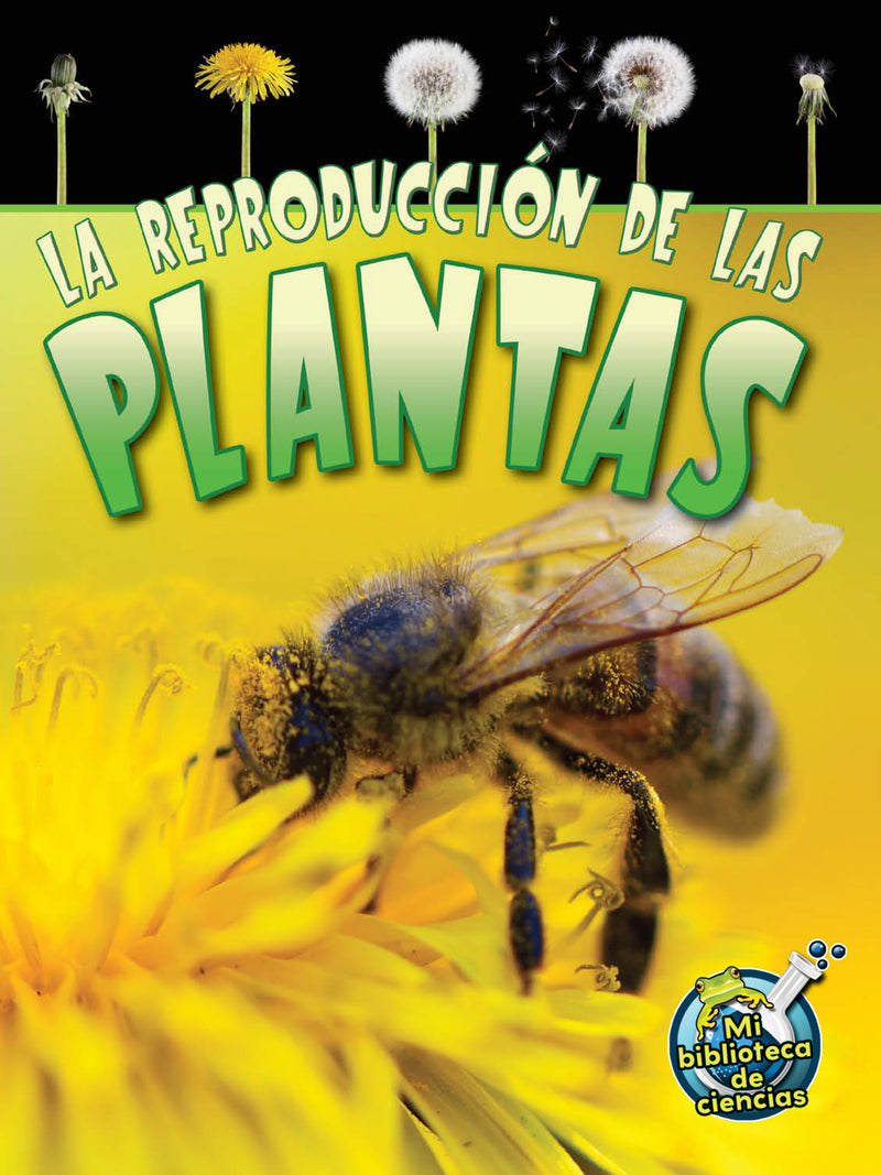 La reproducción de las plantas: Reproduction in Plants