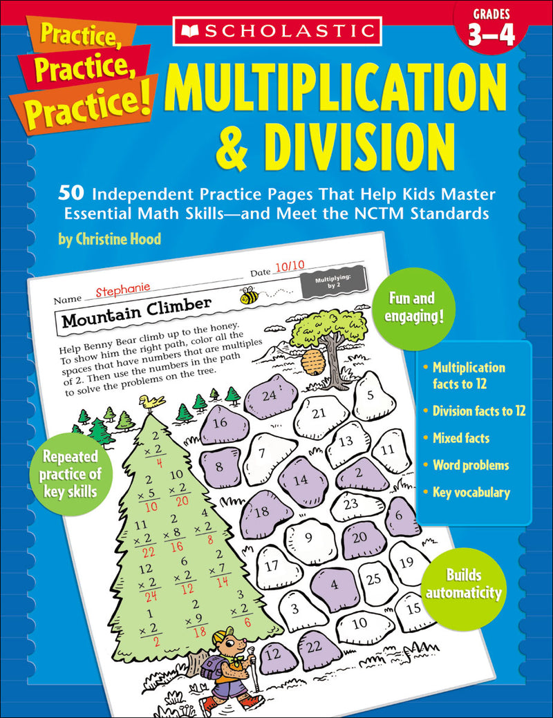 Practice, Practice, Practice! Multiplication & Division
