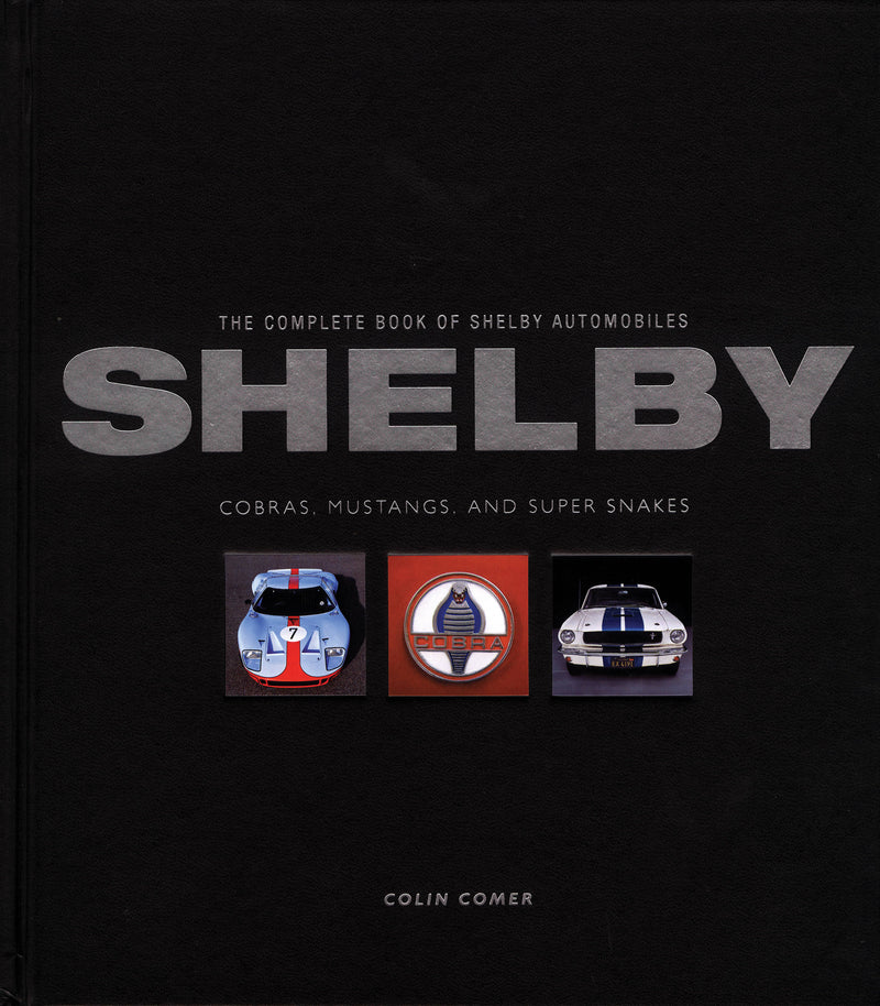 The Complete Book of Shelby Automobiles