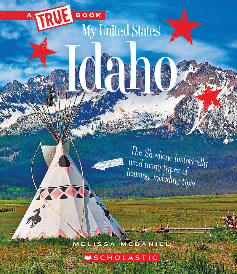 Idaho (A True Book: My United States)