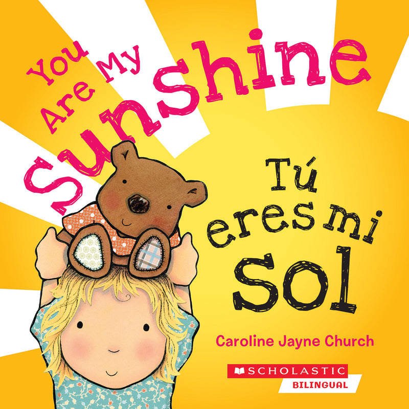 You Are My Sunshine / Tú eres mi sol