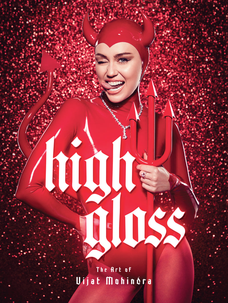 High Gloss The Art Of Vijat Mohindra