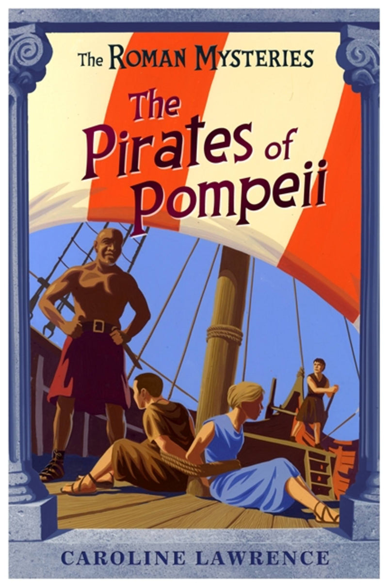 The The Roman Mysteries: The Pirates of Pompeii