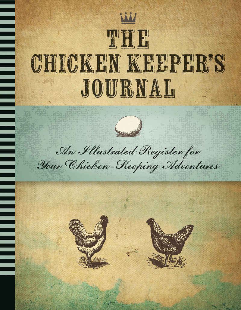 The Chicken Keeper's Journal