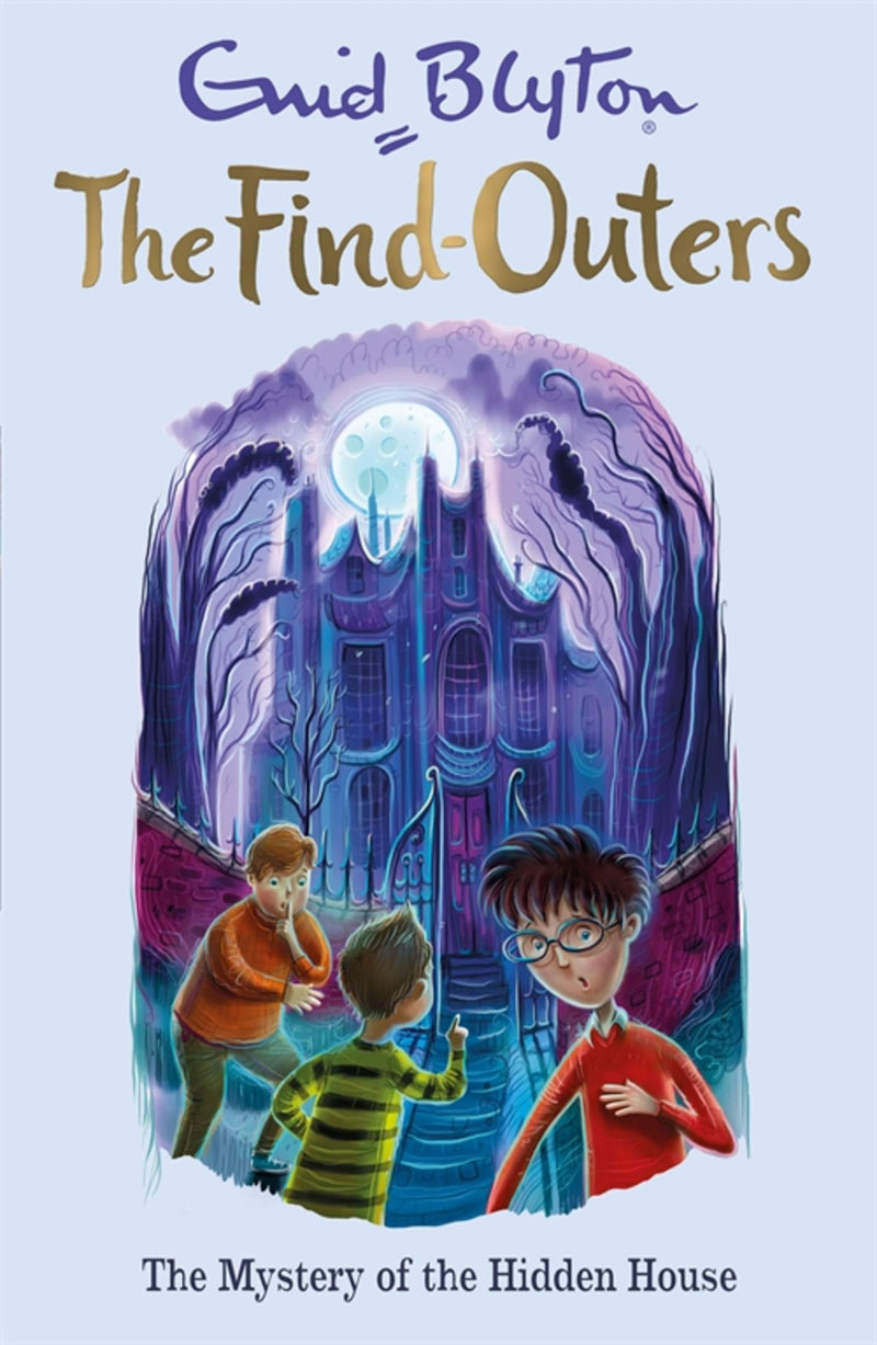The Find-Outers: 06: The Mystery of the Hidden House