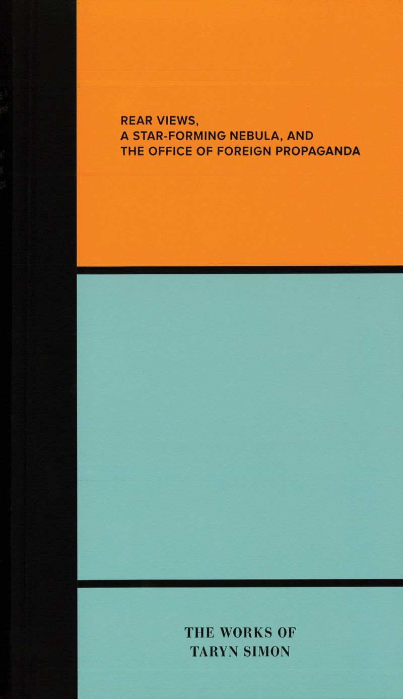 Rear Views, A Star-Forming Nebula, and the Department of Foreign Propoganda