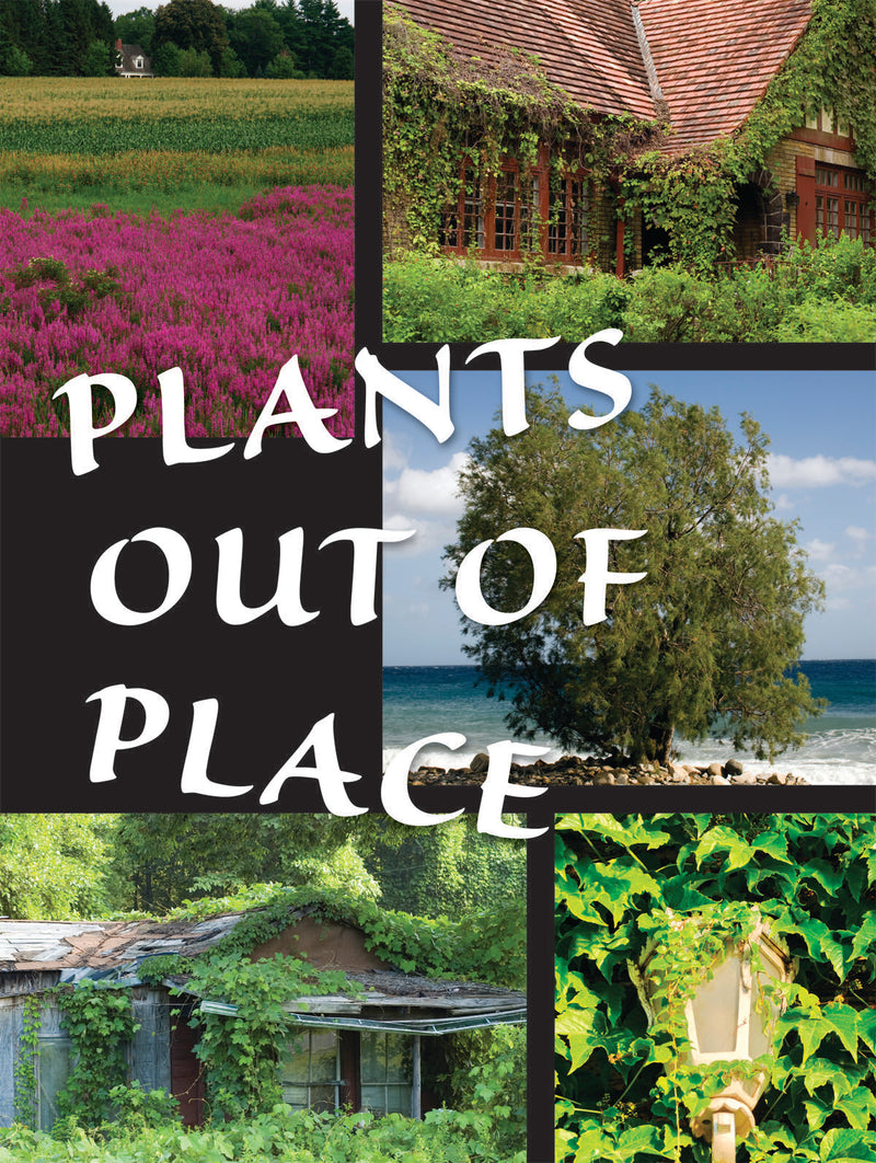 Plants Out of Place