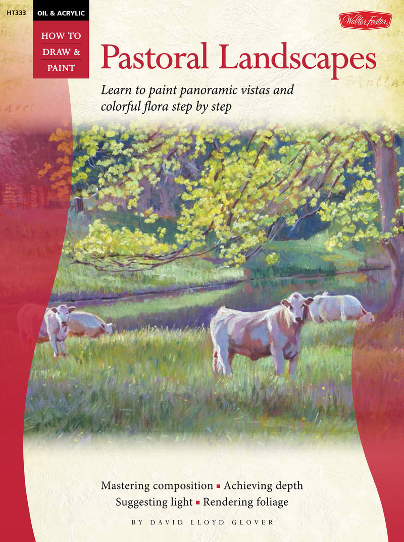 Oil & Acrylic: Pastoral Landscapes