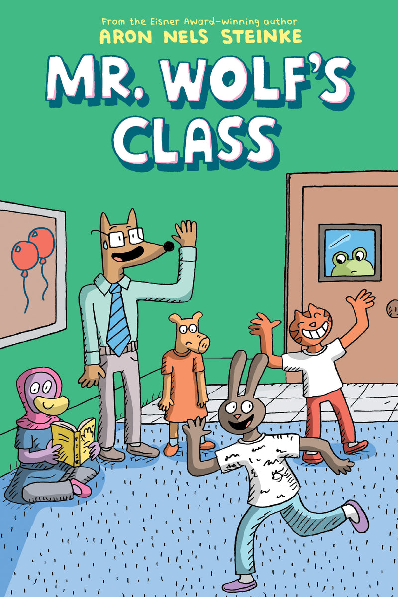 Mr. Wolf's Class: A Graphic Novel (Mr. Wolf's Class #1)