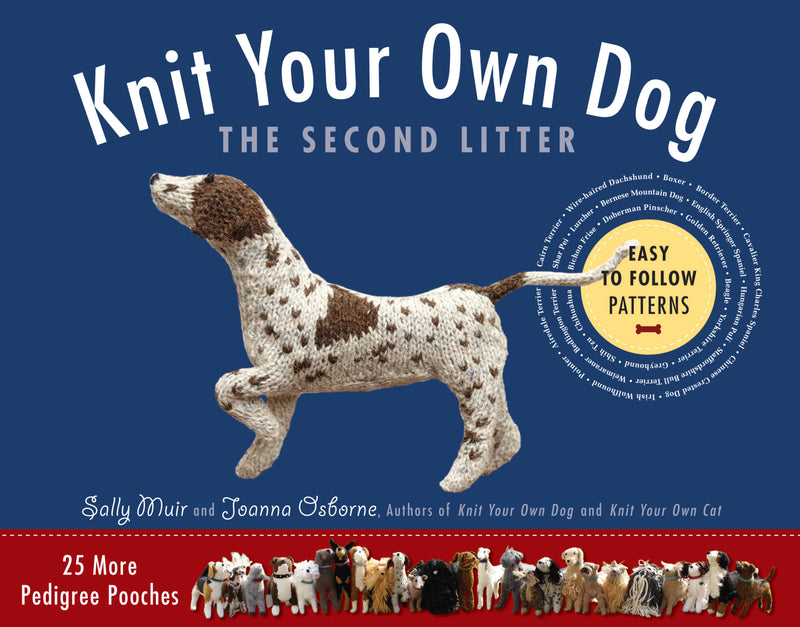 Knit Your Own Dog: The Second Litter