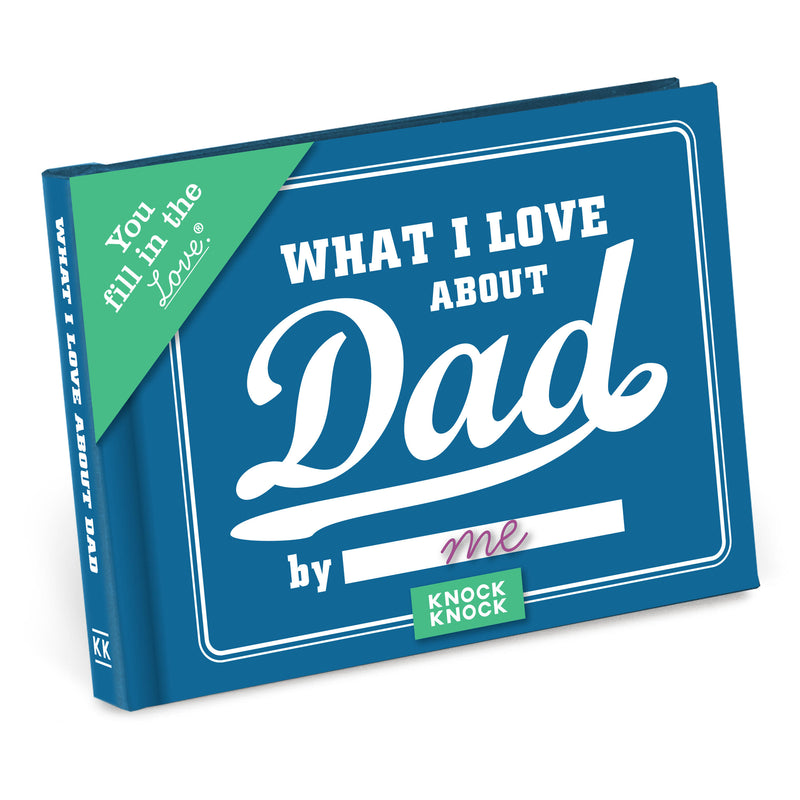 What I Love about Dad Fill in the Love Book