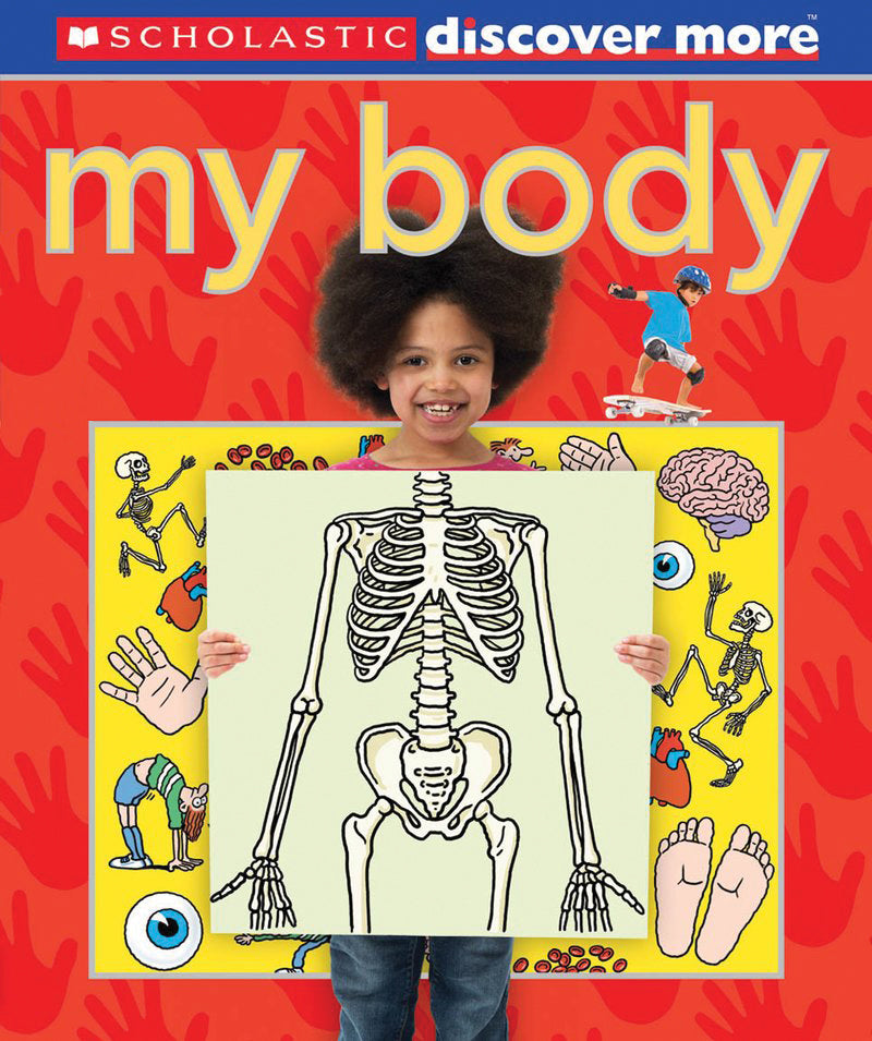 Scholastic Discover More: My Body